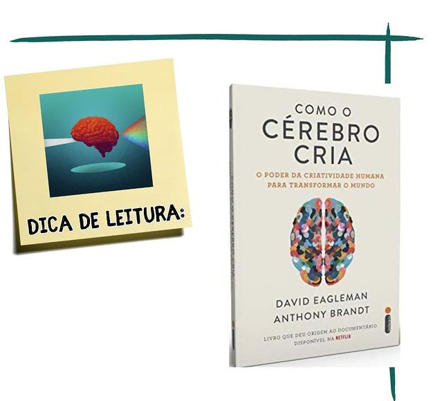 Livro "Como o Cérebro Cria - Anthony Brandt e David Eagleman