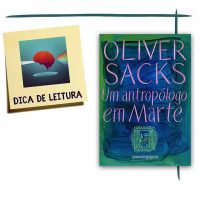 Livro "Um antropólogo em marte" - Oliver Sacks