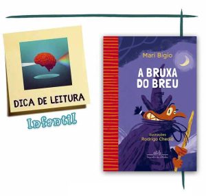 Livro Infantil "A Bruxa do Breu – por Mari Bigio (Autora), Rodrigo Chedid (Ilustrador)