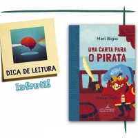 Livro Infantil "Uma carta para o pirata" – por Mari Bigio (Autora), Rodrigo Chedid (Ilustrador)